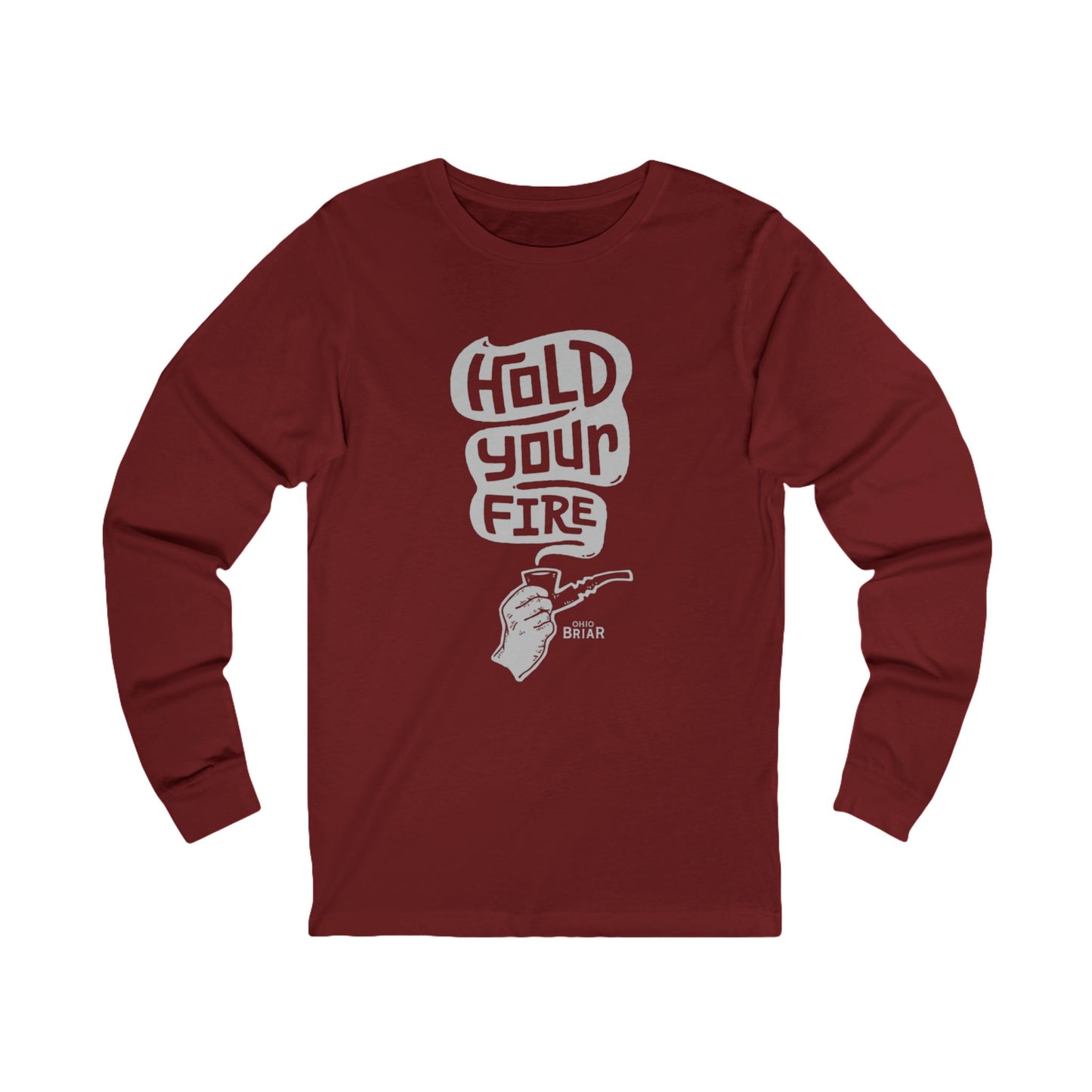 Hold Your Fire Long Sleeve Tee